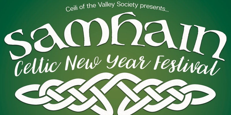 Come one, come all to the Celtic New Year Festival! – Samhain Celtic ...