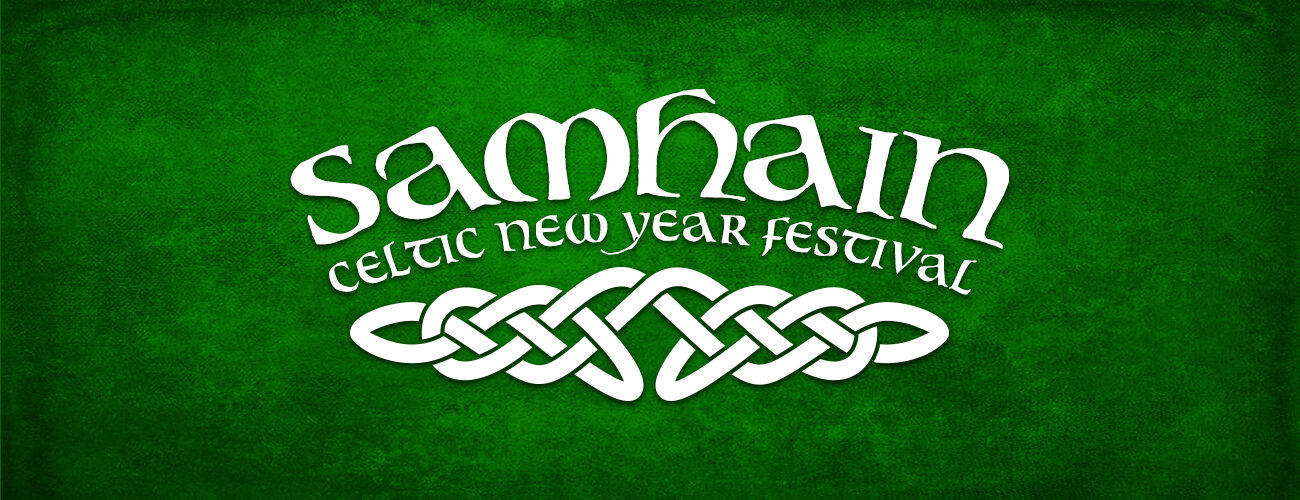 2022 Samhain Festival set for Oct 22 Samhain Celtic New Year Festival